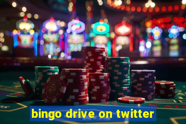 bingo drive on twitter